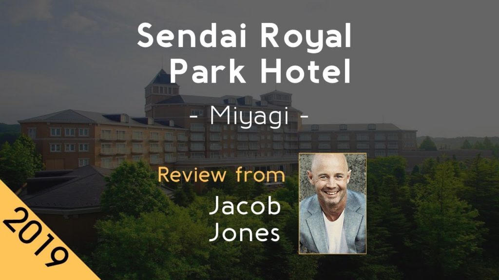 Sendai Royal Park Hotel 4⋆ Review 2019 Sendai Royal Park Hotel 4⋆ Review 2019