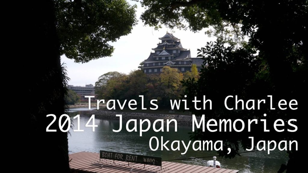 Okayama, Japan Memories