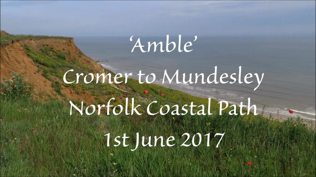 Cromer to Mundesley Amble - June 1st 2017