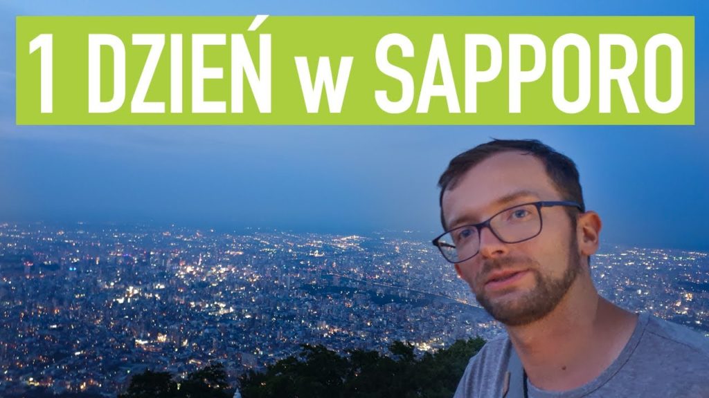 Najlepsze atrakcje SAPPORO w jeden dzień Najlepsze atrakcje SAPPORO w jeden dzień