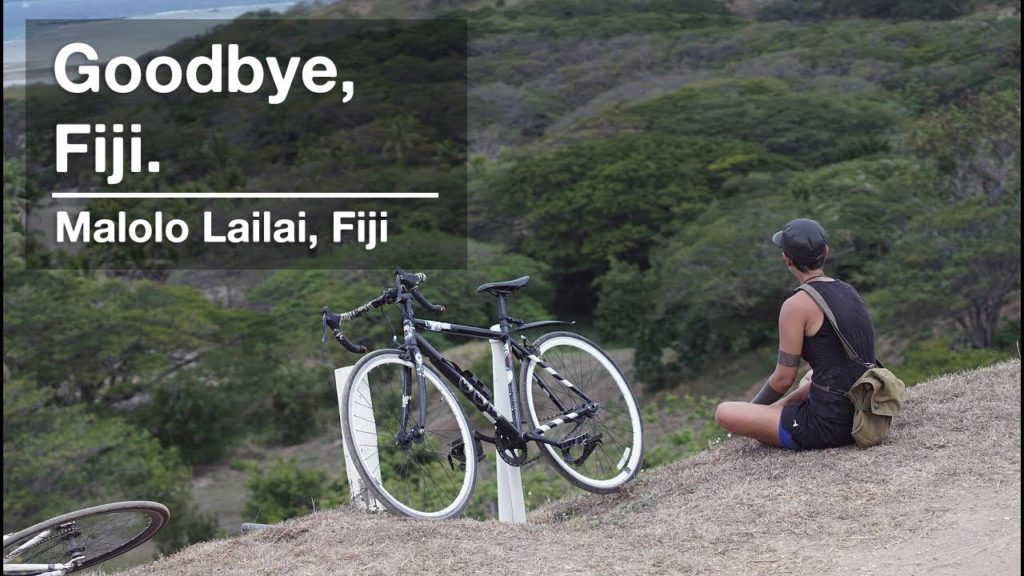 GoodBye Fiji! GoodBye Fiji!