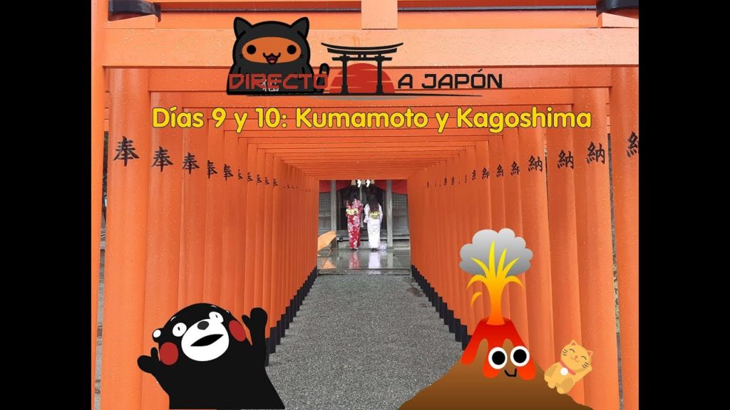 Directo a Japón 2018 - Días 9 y 10: Kumamoto y Kagoshima