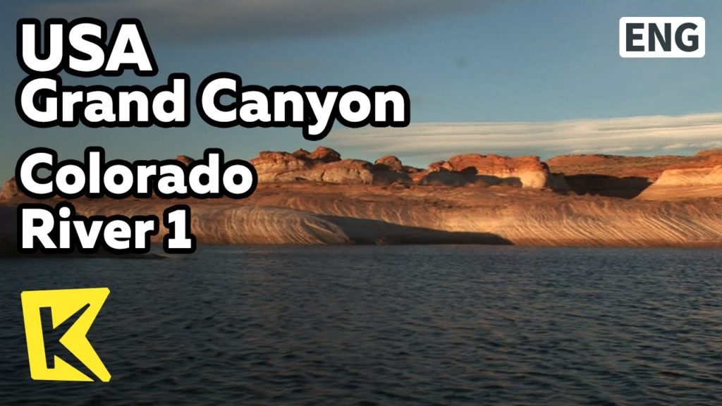 【K】USA Travel-Grand Canyon[미국 여행-그랜드캐니언]콜로라도 강, 대자연의 신비/Colorado River 1/Sunset/Boat