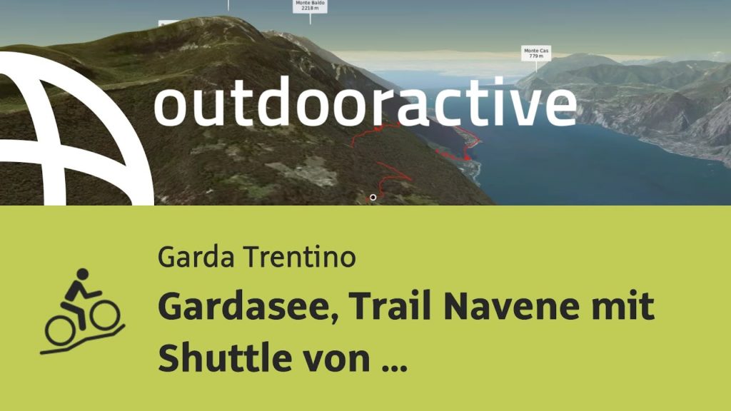 Mountainbike-tour am Gardasee: Gardasee, Trail Navene mit Shuttle von Torbole