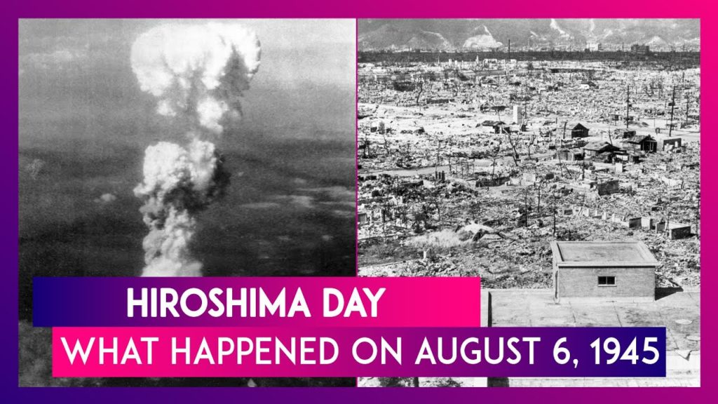 Hiroshima Day: What Happened On August 6, 1945 In Japan’s Hiroshima