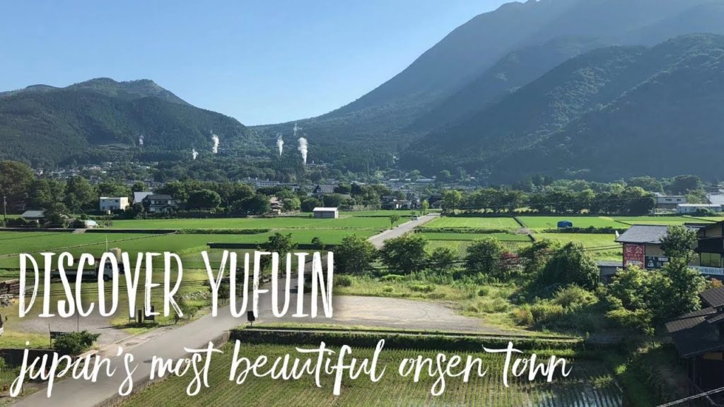 JAPAN'S MOST BEAUTIFUL ONSEN TOWN || YUFUIN, JAPAN