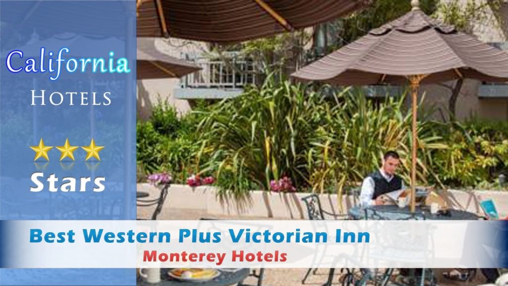 Best Western Plus Victorian Inn, Monterey Hotels - California