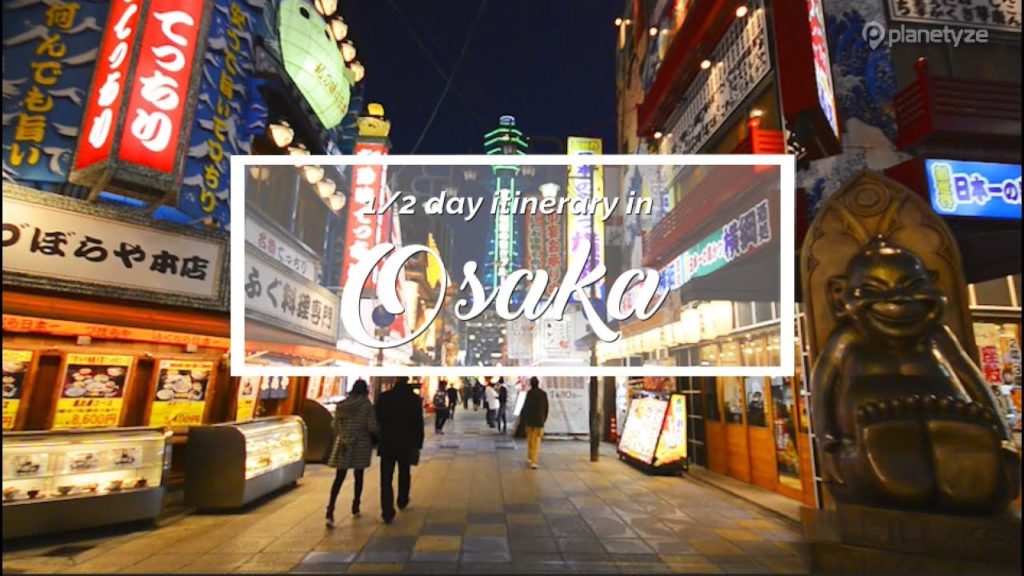 Osaka – Night Plan | Japan Itinerary suggestion Osaka - Night Plan | Japan Itinerary suggestion