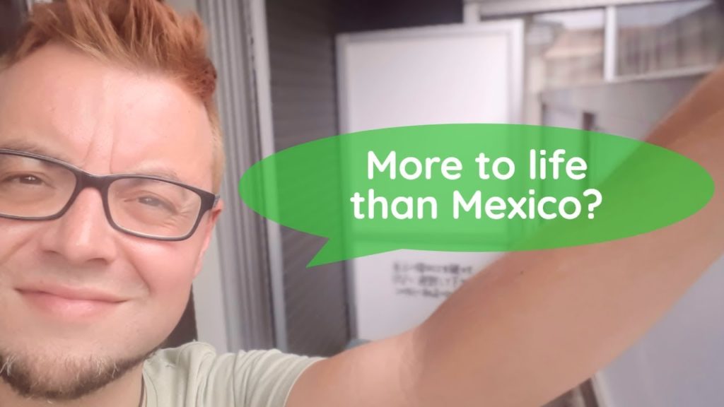 🇯🇵 More to life than MEXICO? | What I learnt on my Summer break & October UPDATE 🇯🇵 More to life than MEXICO? | What I learnt on my Summer break & October UPDATE
