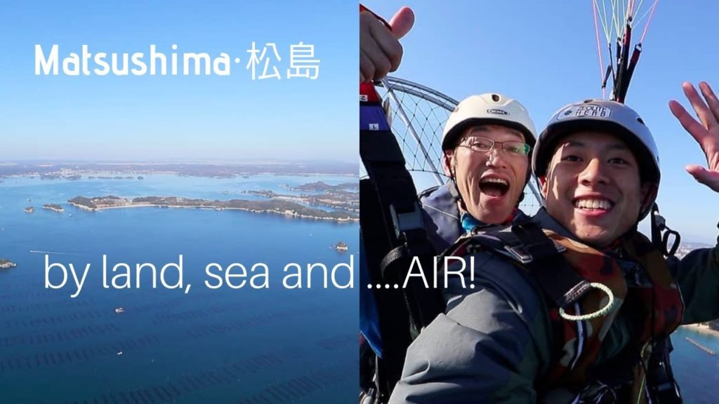Matsushima Bay from Land, Sea & AIR!! - Tandem Paraglide - Go!Go!Tohoku!! Japan Travels