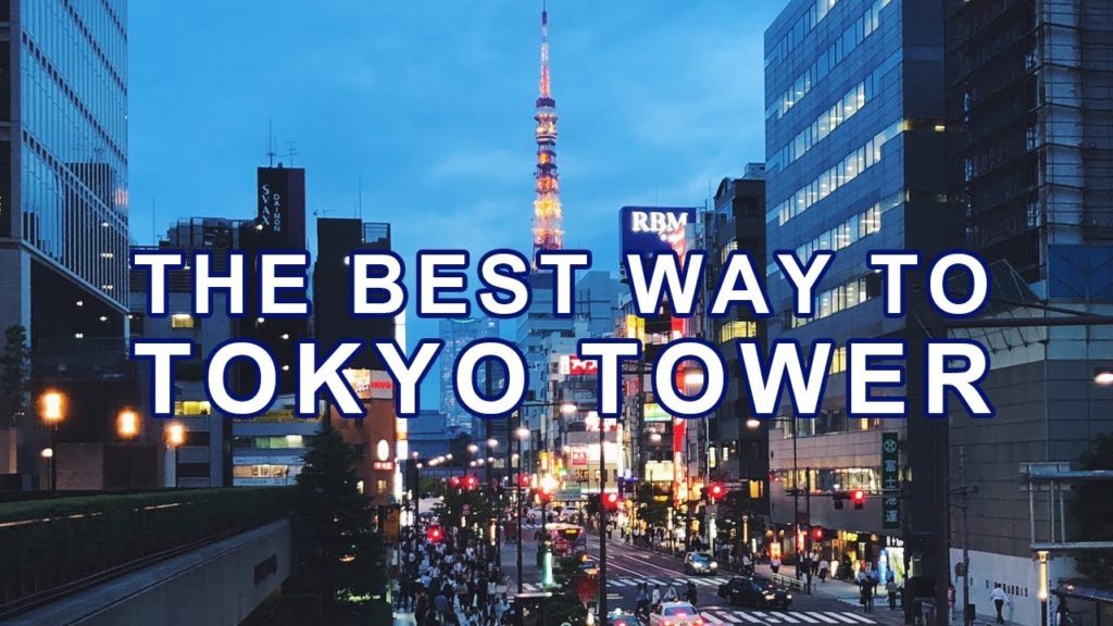 The best way to get to Tokyo tower at evening The best way to get to Tokyo tower at evening
