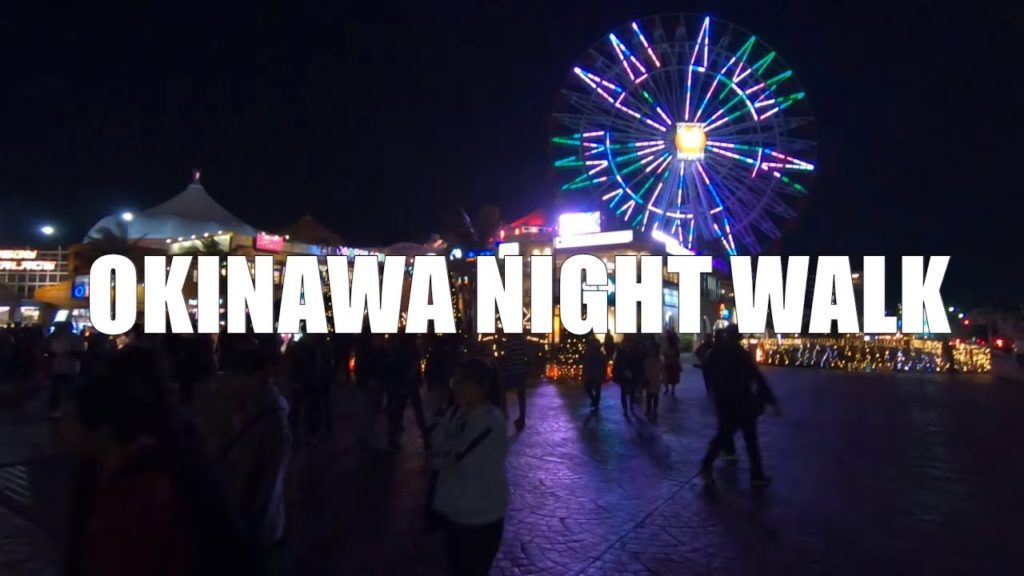 🌅 Night Walk In Okinawa 2019 - American Village 🇯🇵