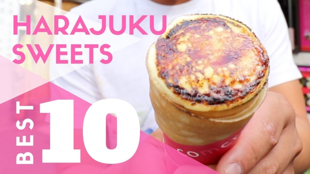 Tokyo Street Food | Top 10 Harajuku Sweets