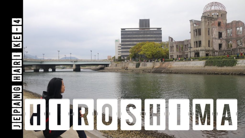 Jepang hari ke-4: Hiroshima