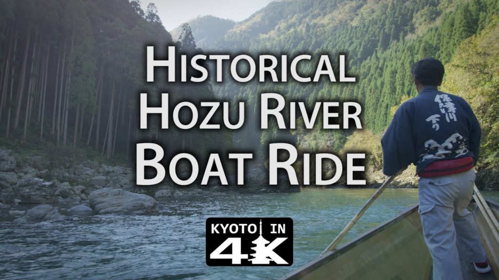 Beautiful Kyoto: Hozugawa River Boat Ride (Hozugawa Kudari) [4K]