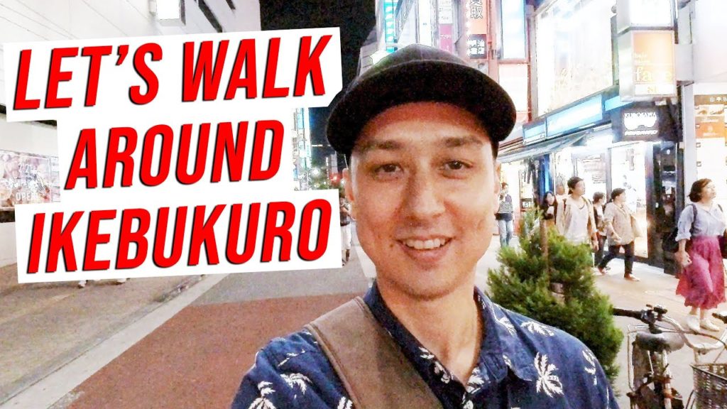 I'M BACK, YOUTUBE! Let's walk around Ikebukuro, Tokyo | JAPAN WALKING TOURS 2019