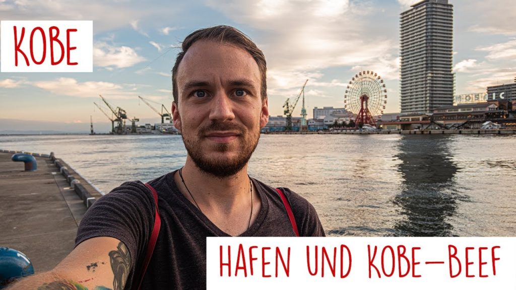 🇯🇵 Kobe - Der Hafen und Kobe-Beef