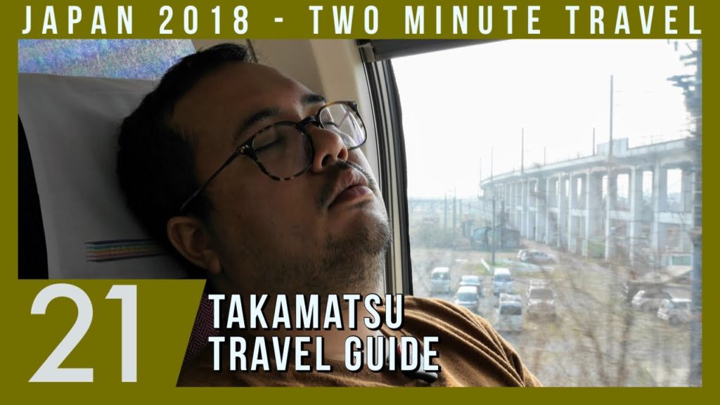 Takamatsu Travel Guide - Two Minute Travel
