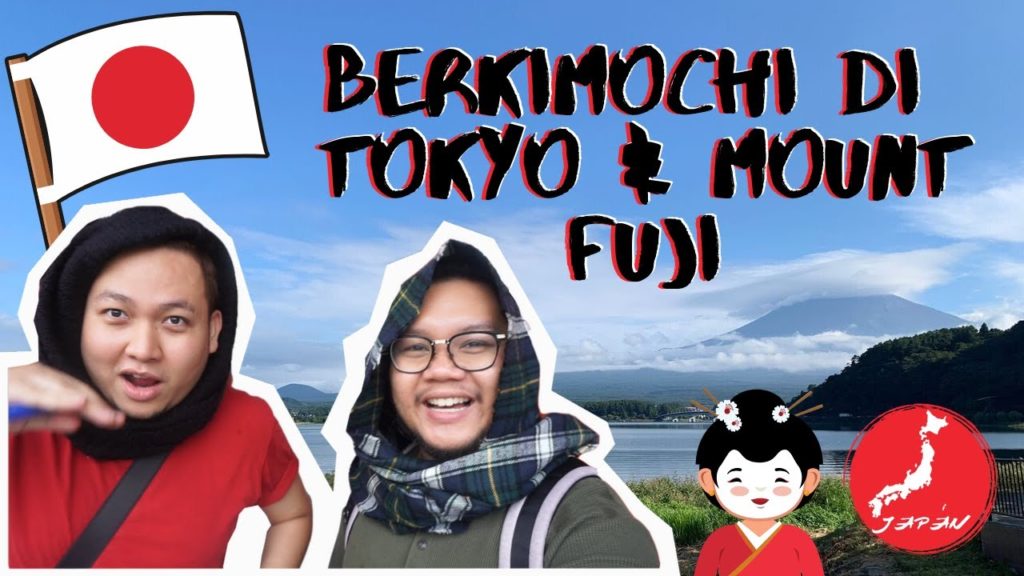 Trip Last Minute ke Japan : Merayap Tokyo & Mount Fuji Trip Last Minute ke Japan : Merayap Tokyo & Mount Fuji