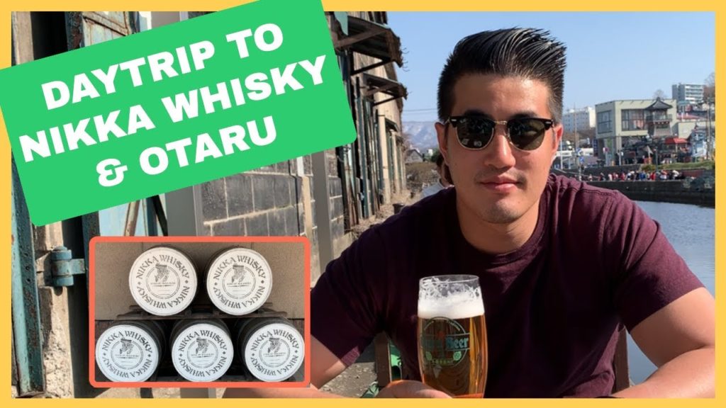 Daytrip to Otaru & Nikka Whisky | BEST Fried Chicken + Amazing 21 Year Old Whisky +Japan Travel Vlog