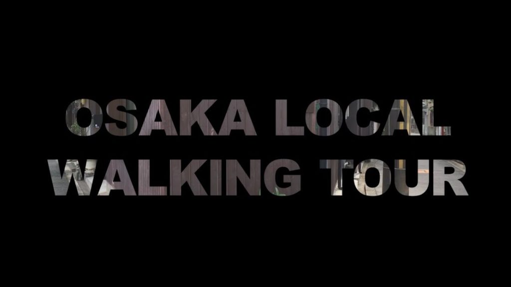 Walking tour Osaka Local