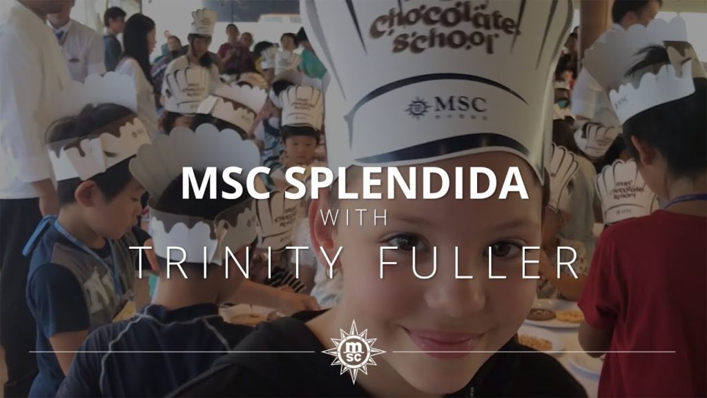 A journey to Asia – on cruise with Trinity Fuller on board  MSC Splendida