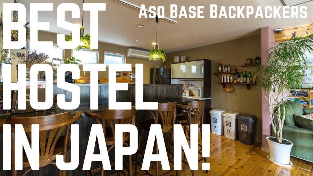 BEST HOSTEL IN JAPAN! What to Expect - Check out Aso Base Backpackers!