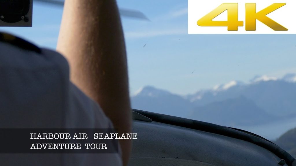 【4K】HARBOUR  AIR  SEAPLANE  ADVENTURE  TOUR   Panasonic Lumix DMC-FZ1000