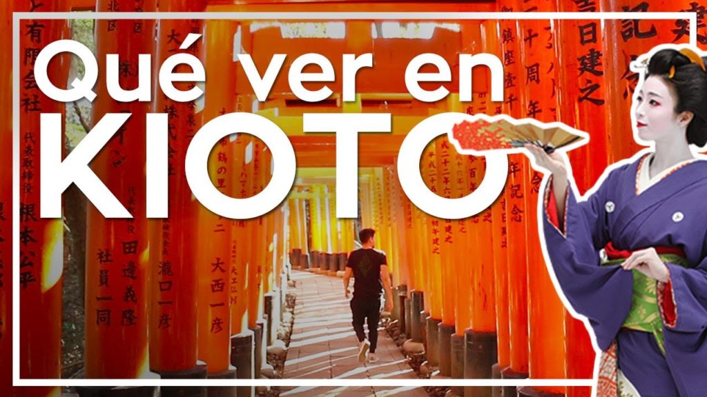 Kioto Japon ⛩️ ¿qué ver en Kioto en 3 días? | Japon 2019