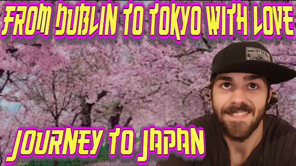 From Dublin to Tokyo, With Love | Travel VLOG to Japan