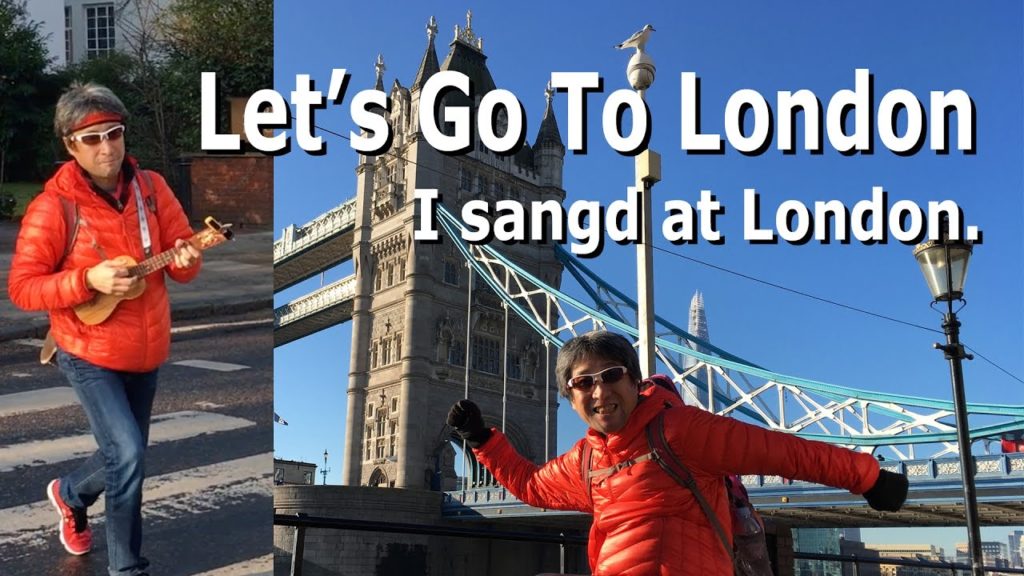 【ロンドンへ行こう】Let's go to London  行こうシリーズ[100/100]