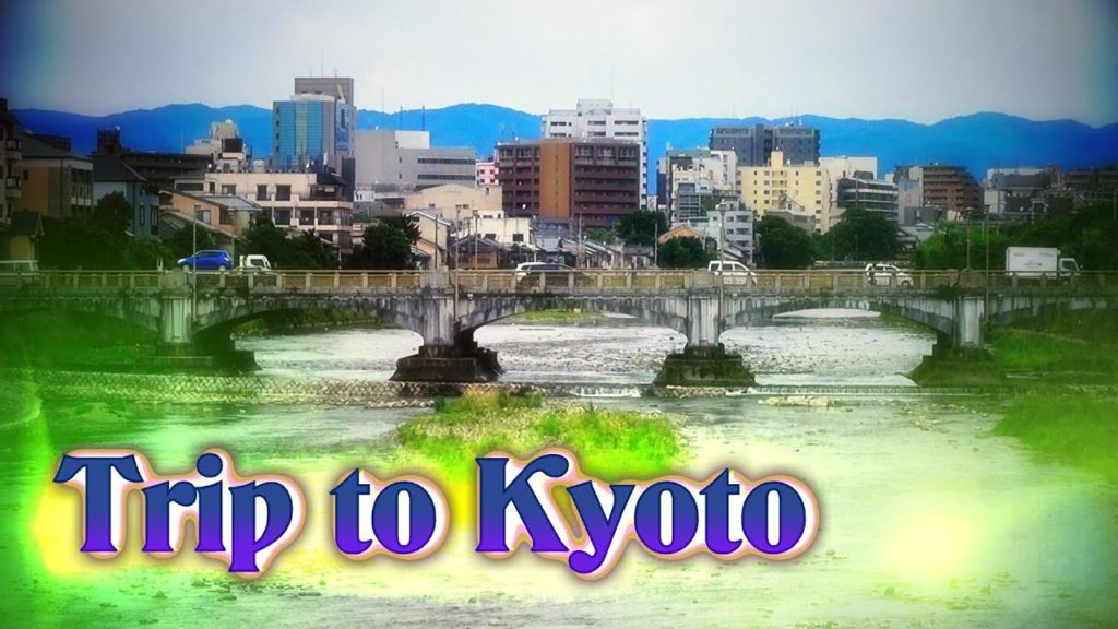 Trip to Kyoto 京都市 / Kyoto HD