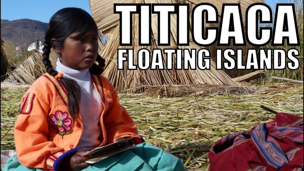 Magical Peru #16: Uros' Floating Islands in Lake Titicaca