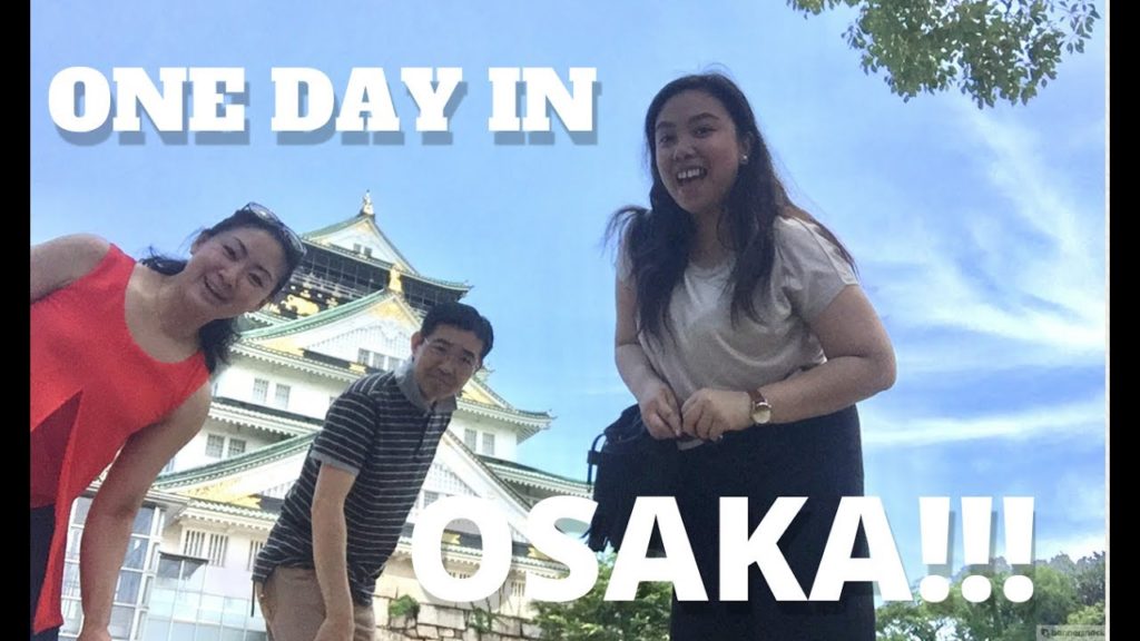 One Day In Osaka | GlaiWanders One Day In Osaka | GlaiWanders