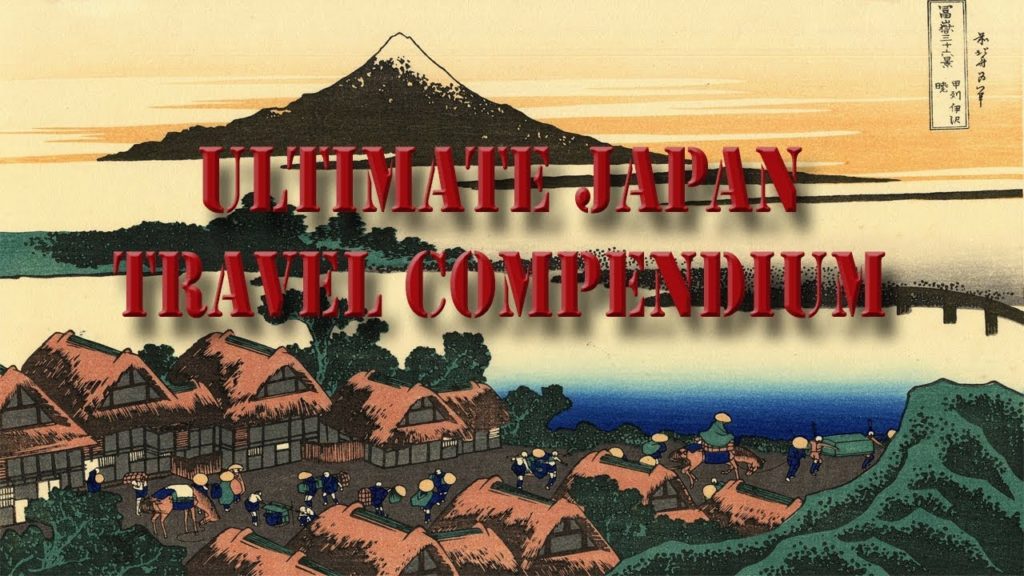 Ultimate Japan Travel Compendium | Podcast 2