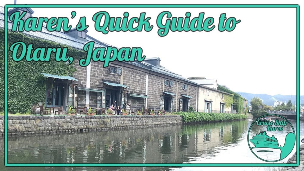 Karen's Quick Guide to Otaru, Japan Karen's Quick Guide to Otaru, Japan
