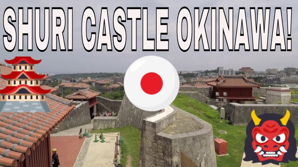 Shuri Castle Okinawa