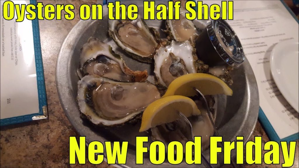 New Food Friday | Taste Test | Oysters on the half shell