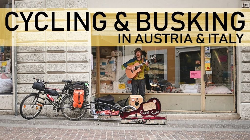 MO2W #13 - BICYCLE BUSKING TOUR 1 // AUSTRIA & ITALY