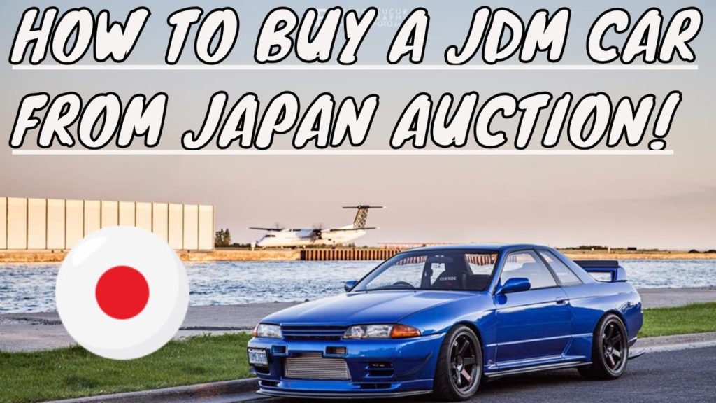HOW TO BUY JDM CAR FROM JAPAN