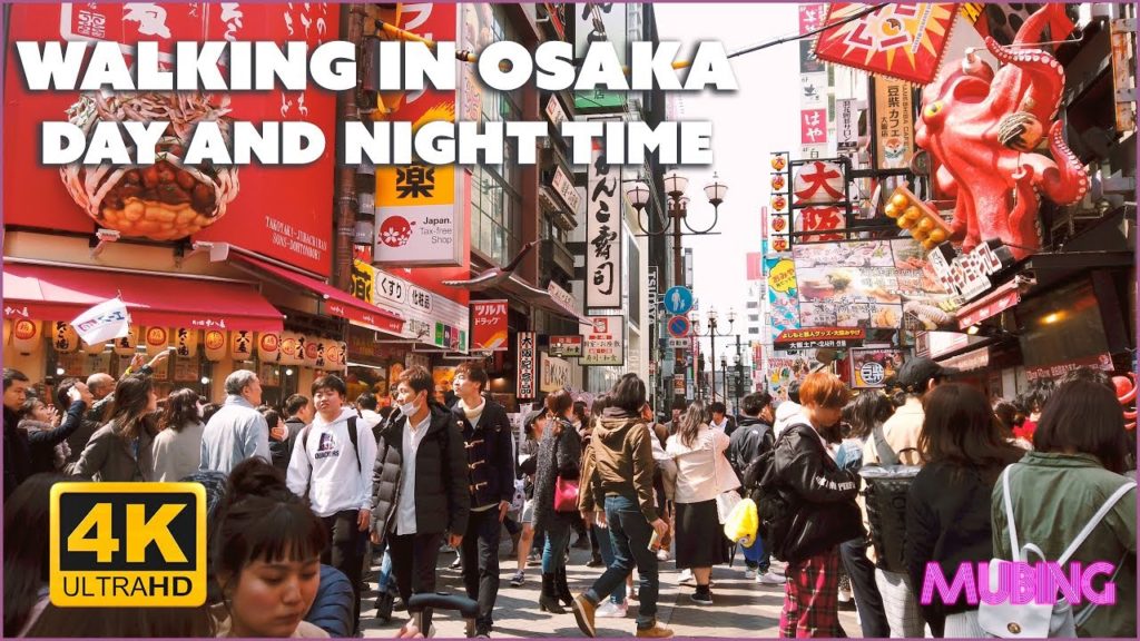 4K OSAKA WALKING DURING DAY AND NIGHT - 1 HOUR
