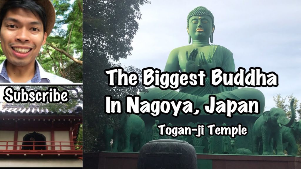 Pinakamalaking Buddha | Nagoya Japan