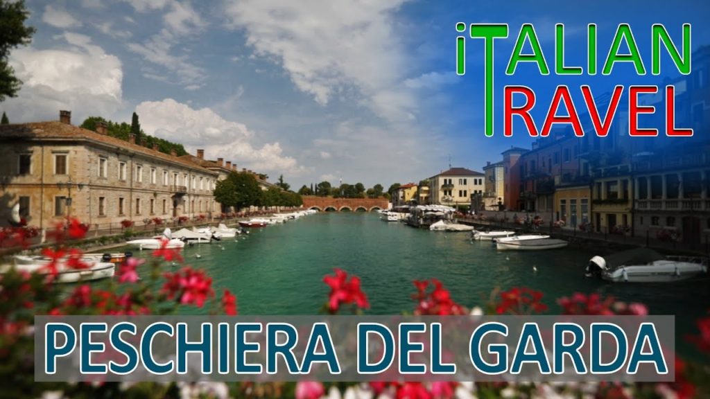 LAGO DI GARDA – PESCHIERA DEL GARDA LAGO DI GARDA - PESCHIERA DEL GARDA