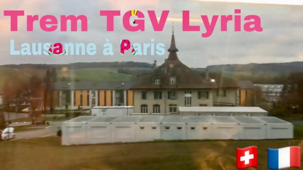 DE LAUSANNE À PARIS DE TREM TGV LYRIA DE LAUSANNE À PARIS DE TREM TGV LYRIA