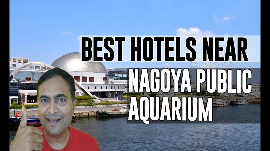 Best Hotel   Accommodation near Nagoya Public Aquarium, Nagoya