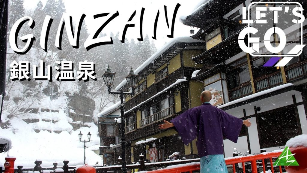 Let’s Go! Ginzan Onsen