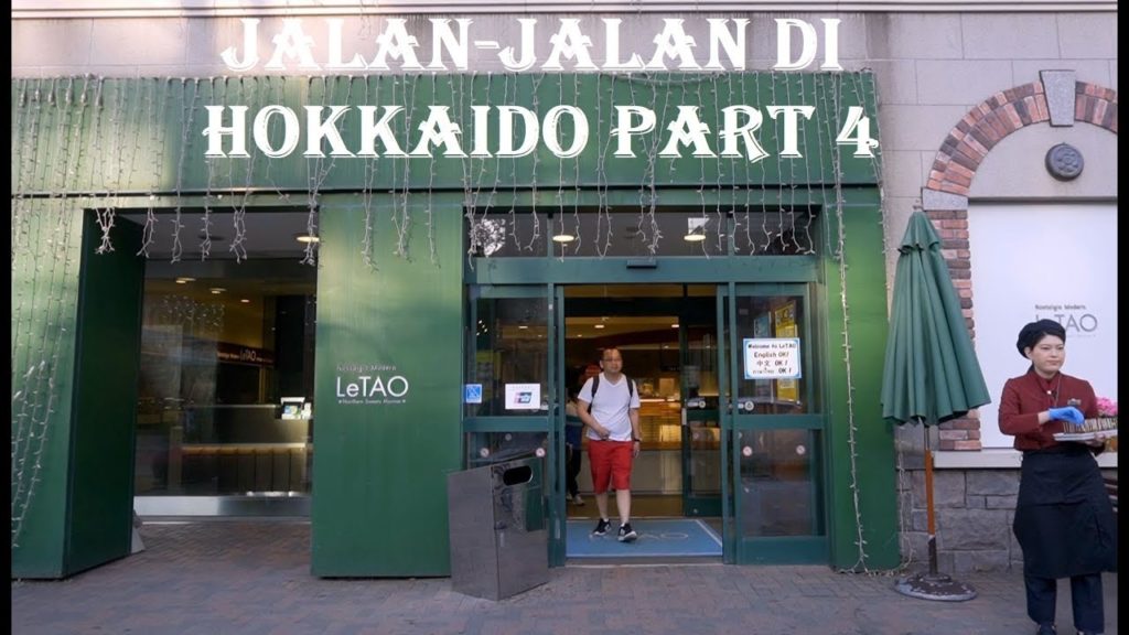 JALAN-JALAN DI HOKKAIDO PART 4 | HAKODATE, OTARU, NISEKO