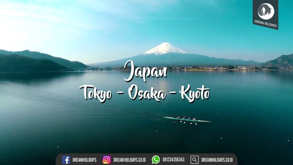 Paket Tour Jepang Tokyo - Osaka - Kyoto 2019 | 081234356343