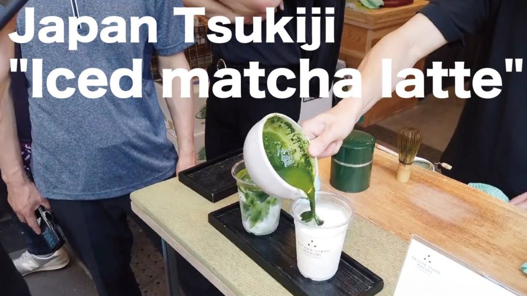 Japan Tsukiji "Iced matcha latte"