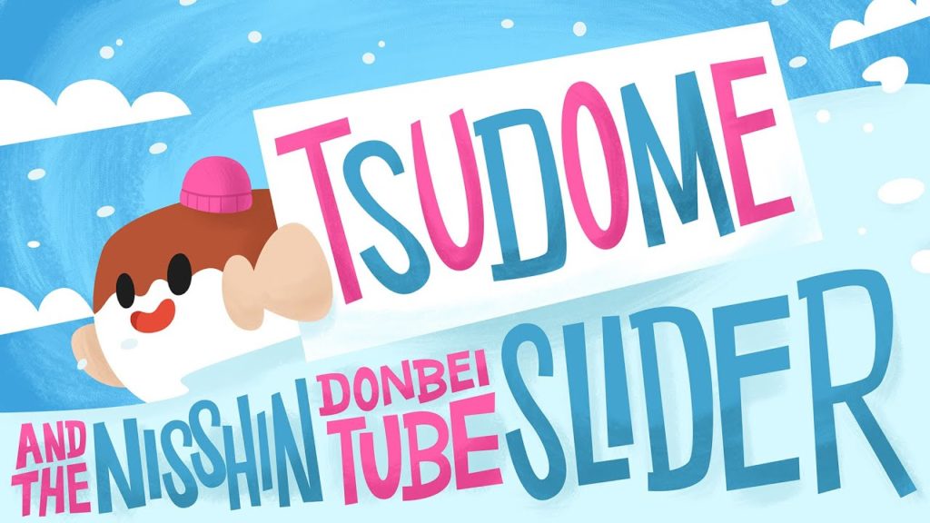 Tsudome and the Nisshin Donbe Tube Slider Tsudome and the Nisshin Donbe Tube Slider